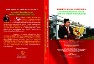 Judul:HARMONI AGAMA DAN NEGARA 
Perspektif Maqashid Syariah Prof. K.H. Yudian Wahyudi, Ph.D.
